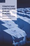 T&uuml;rkiye'deki Suriyelilerin Hukuki Durumu