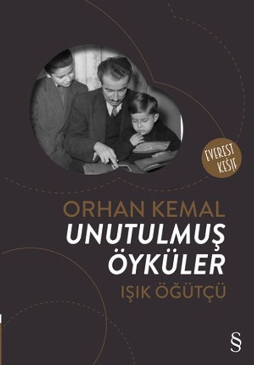 Orhan Kemal Unutulmuş Öyküler