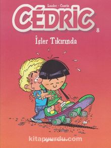 Cedric 8 / İşler Tıkırında - Cauvin