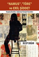 Namus, Töre ve Eril Şiddet & Yargıtay Kararları, Toplumsal Cinsiyet Kuramları