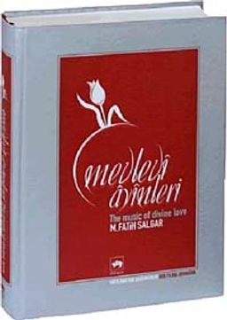 Mevlevi Ayinleri-The Music of Divine Love (Ciltli)