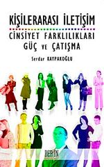 Kişilerarası İletişim Cinsiyet Farklılıkları Güç ve Çatışma