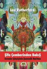 Şifa Çemberinden Bakış