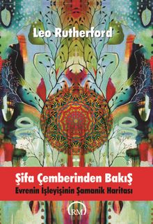 Şifa Çemberinden Bakış