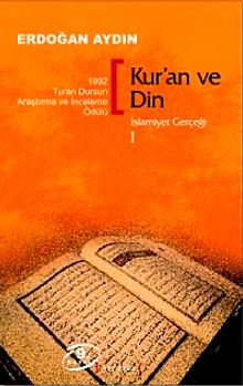 Kur'an ve Din / İslamiyet Gerçeği 1