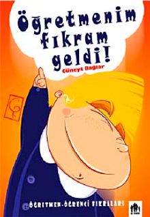 Öğretmenim Fıkram Geldi!