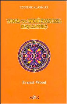Yoga ve Meditasyona Başlangıç