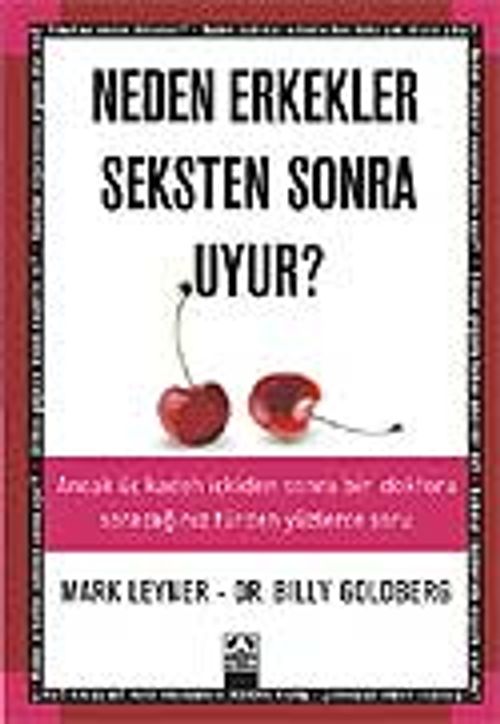 Neden Erkekler Seksten Sonra Uyur?