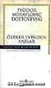 Ölüler Evinden Anılar (Ciltli)