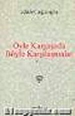 Öyle Kargaşada Böyle Karşılaşmalar (Ciltli)