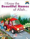 I Know The Beatiful Names Of Allah / Allah'ın Güzel İsimlerini Biliyorum