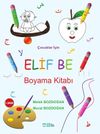 &Ccedil;ocuklar İ&ccedil;in Elif Be Boyama Kitabı