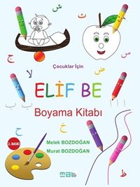 Çocuklar İçin Elif Be Boyama Kitabı
