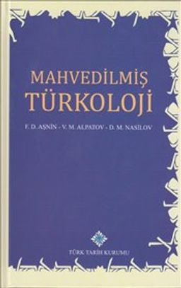 Mahvedilmiş Türkoloji (Ciltli)