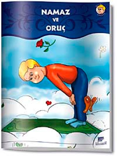 Namaz ve Oruç