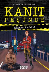 Kanıt Peşinde & Gizemli Adam