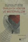 Diyalektik Y&ouml;ntem ve Materyalizm