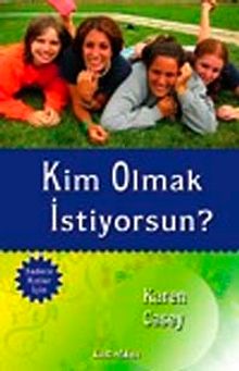 Kim Olmak İstiyorsun?