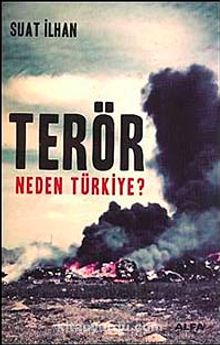 Terör Neden Türkiye?