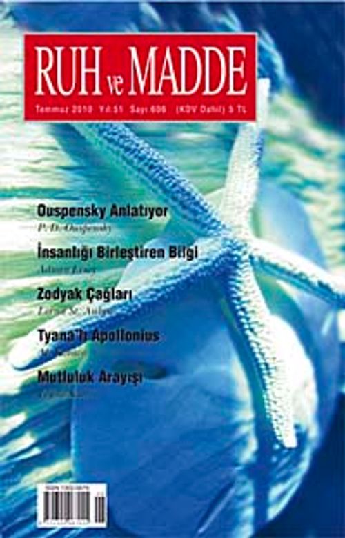 Ruh ve Madde Dergisi Temmuz 2010 Yıl:51 Sayı:506
