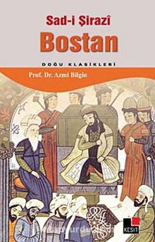 Sad-i Şirazi Bostan - Doç. Dr. Azmi Bilgin