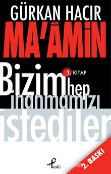 Ma'amin Bizim Hep İnanmamızı İstediler - Gürkan Hacır