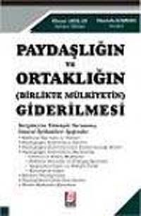 Paydaşlığın ve Ortaklığın  Giderilmesi