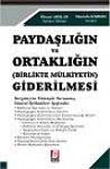 Paydaşlığın ve Ortaklığın  Giderilmesi