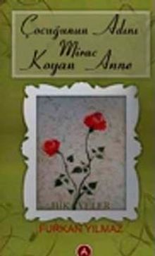 Çocuğun Adını Miraç Koyan Anne