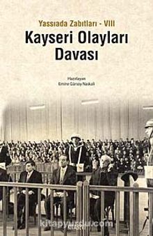 Kayseri Olayları Davası / Yassıada Zabıtları VIII - Bilinmeyen Yazar