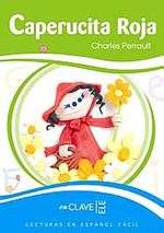 Caperucita Roja (LEEF Nivel-1) 7-10 yaş İspanyolca Okuma Kitabı