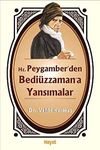 Hz. Peygamber'den Bedi&uuml;zzaman'a Yansımalar