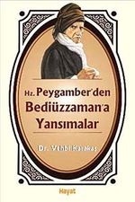 Hz. Peygamber'den Bediüzzaman'a Yansımalar