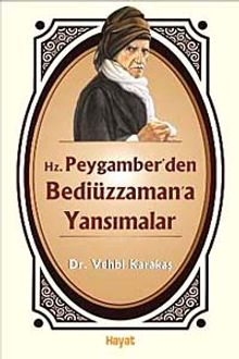 Hz. Peygamber'den Bediüzzaman'a Yansımalar