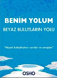 Benim Yolum & Beyaz Bulutların Yolu
