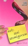 Not: Seni Sevmiyorum