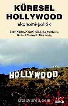 Küresel Hollywood & Ekonomi-Politik - Richard Maxwell
