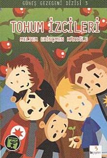 Tohum İzcileri / Güneş Gezegeni Serisi -3