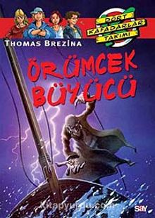 Örümcek Büyücü /  Dört Kafadarlar Takımı - Thomas Brezina
