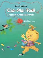 Cici Pisi Tedi & Yaşasın Arkadaşlarımız