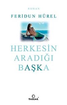 Herkesin Aradığı Başka