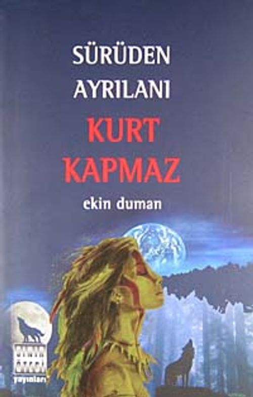 Sürüden Ayrılanı Kurt Kapmaz