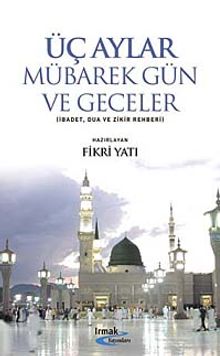 Üç Aylar & Mübarek Gün ve Geceler