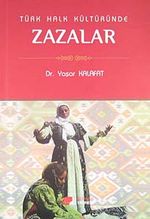 Türk Halk Kültüründe Zazalar