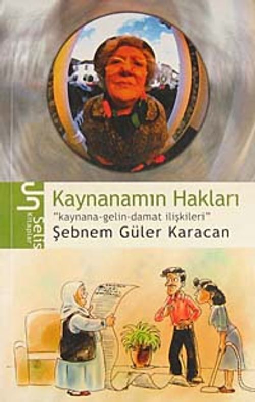 Kaynanamın Hakları & Kaynana-Gelin-Damat İlişkileri