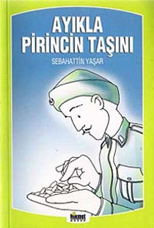 Ayıkla Pirincin Taşını