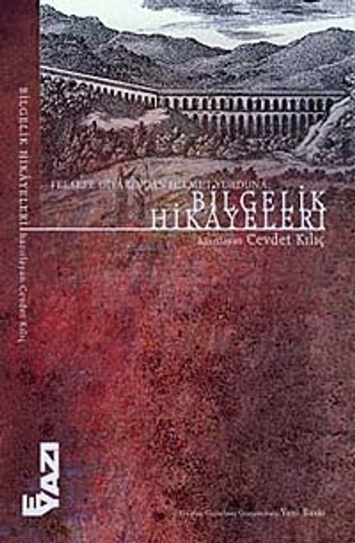 Bilgelik Hikayeleri & Felsefe Diyarından Hikmet Yurduna