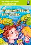 Yaprakta Sevgi B&uuml;y&uuml;tmek