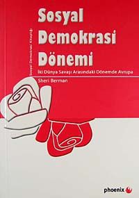 Sosyal Demokrasi Dönemi & İki Dünya Savaşı Arasındaki Dönemde Avrupa