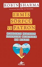 Ermiş Sörfçü ve Patron & Yüreğinin Peşinden Gidenlere Muhteşem Bir Hikaye
